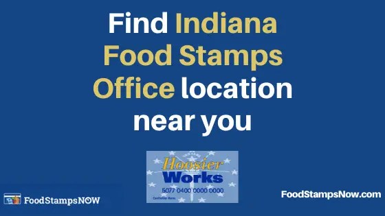 Indiana Food Stamps Office Food Stamps Now